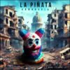 La Piñata – Kamankola