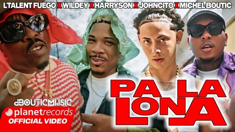 Pa La Lona interpretado por L'Talent Fuego feat Wildey, Harryson, Johcito & Michel Boutic