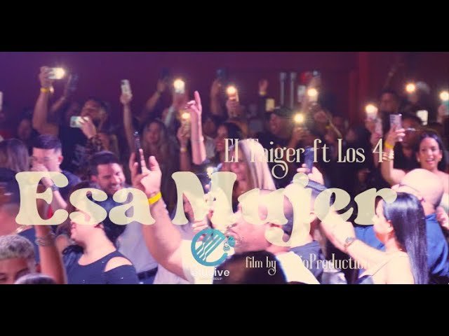 El Taiger feat Los 4 interpretando Esa Mujer