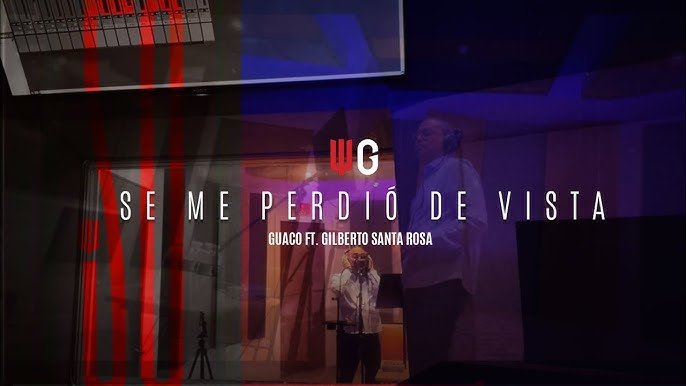 0000000 GilbertoSantaRosaMePerdioDeVista - Propuestas musicales