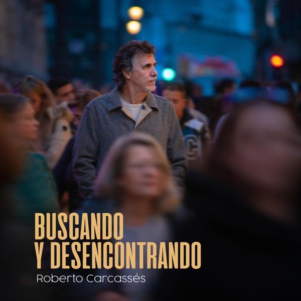 robertocarcassesbuscando - Propuestas musicales