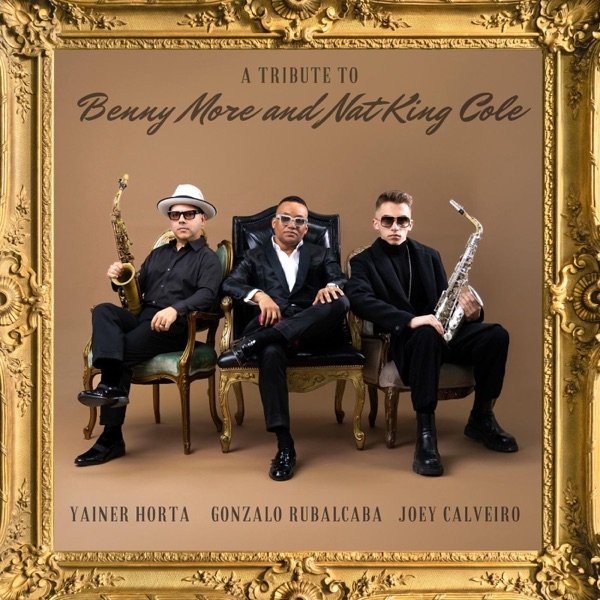 ATributetoBennyMoreandNatKingCole - Propuestas musicales