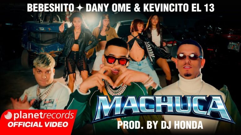 Bebeshito feat Dany Ome Kevincito el 13 Machuka - Propuestas musicales