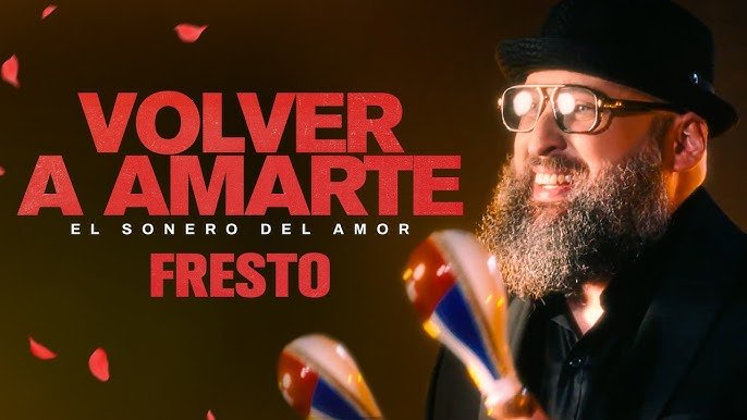 Fresto Volver a Amarte - Propuestas musicales