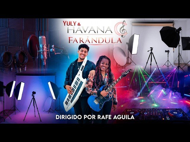 Yuly Habana C Farandula - Propuestas musicales