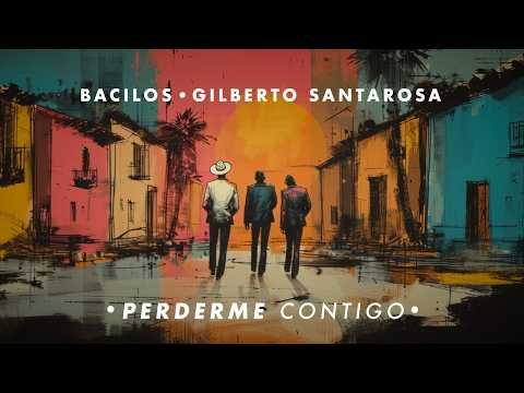 Bacilos feat Gilberto Santa Rosa Perderme Contigo Salsa - Propuestas musicales