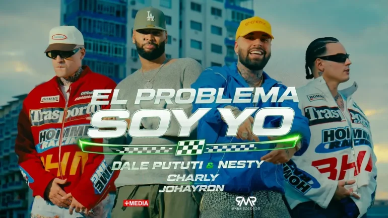 Dale Pututi Nesty feat Charly Johayron El Problema Soy Yo - Propuestas musicales