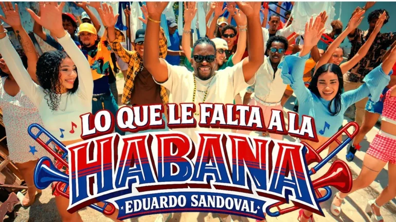 Eduardo Sandoval Lo Que le Falta a La Habana - Propuestas musicales