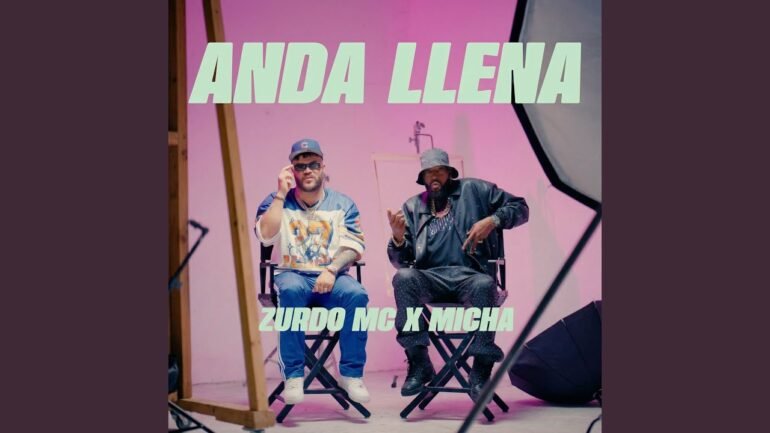 Zurdo Mc feat El Micha Anda Llena - Propuestas musicales