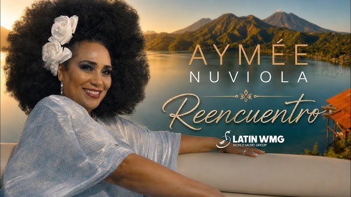 Aymee Nuviola – Reencuentro - Propuestas musicales
