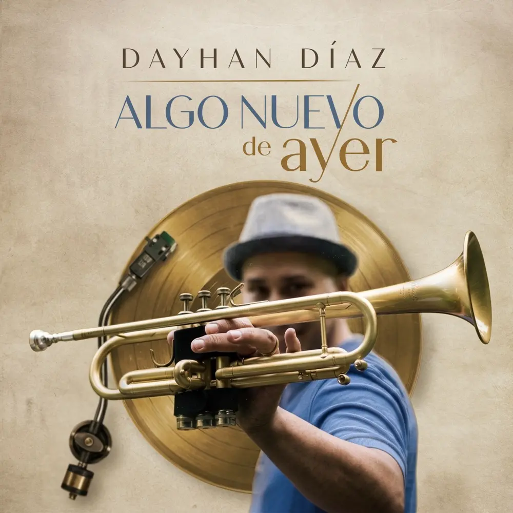 Algo Nuevo de Ayer Dayhan Diaz - Propuestas musicales