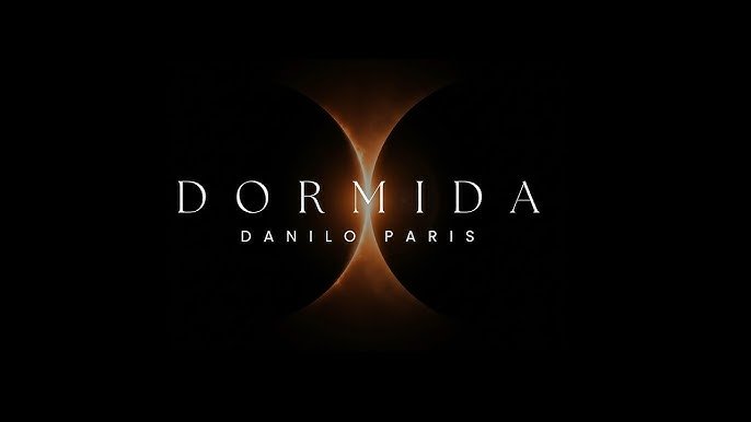 Danilo Paris – Dormida - Propuestas musicales