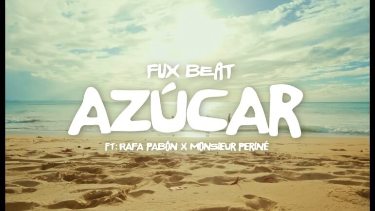 Fux Beat feat Monsieur Perine Rafa Pabon Azucar - Propuestas musicales