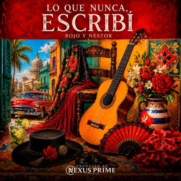 Lo Que Nunca Escribi El Rojo Nestor - Propuestas musicales