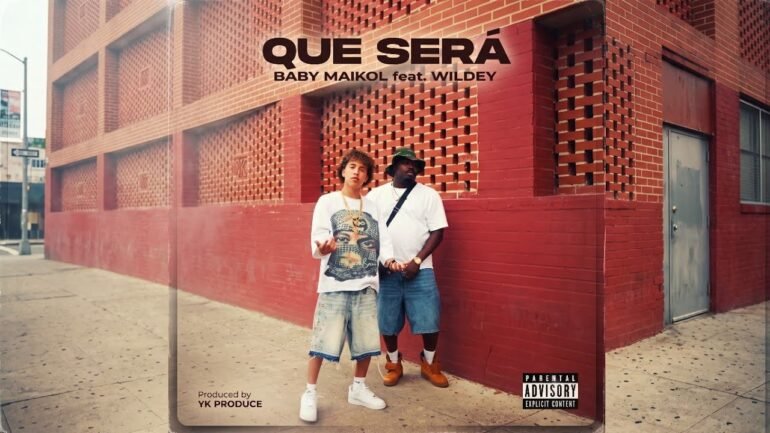 Wildey feat Baby Maikol Que Sera - Propuestas musicales